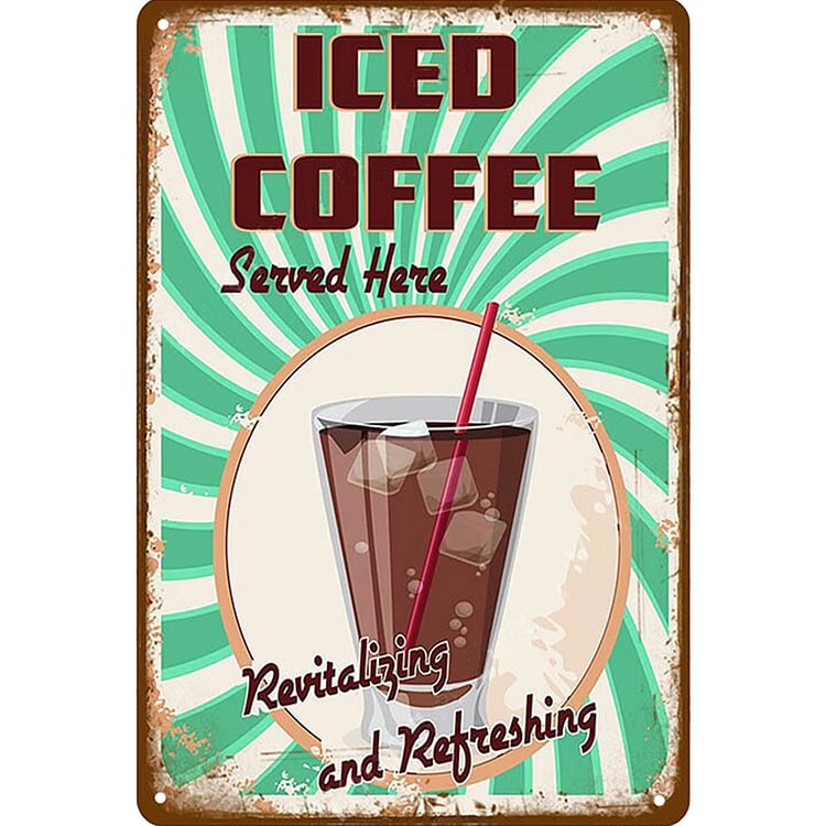 Hot Coffee Iced Tea - Vintage Tin Signs/Wooden Signs - 8*12Inch/12*16Inch