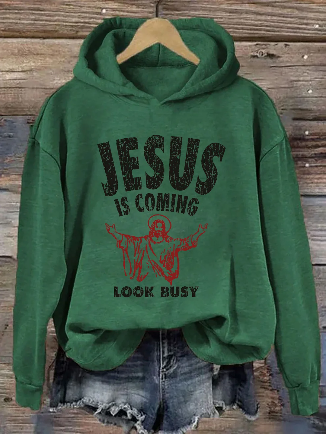 Jesus Is Coming Look Busy Hoodie