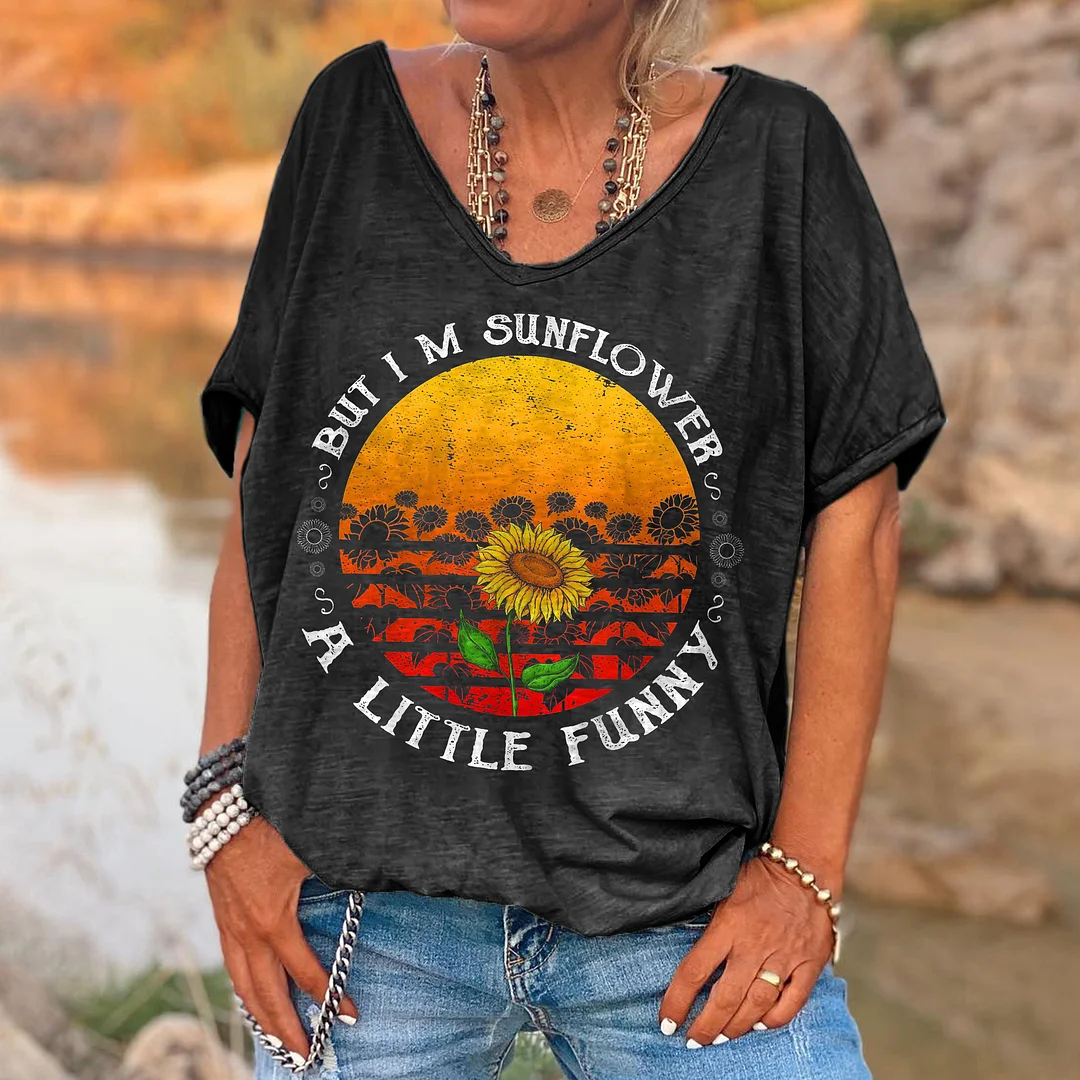 But I'm Sunflower A Little Funny Printed Casual Women's T-shirt