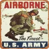 Airborne The Finest Us Army - Metal Tin Signs(8*12Inch/12*16Inch)