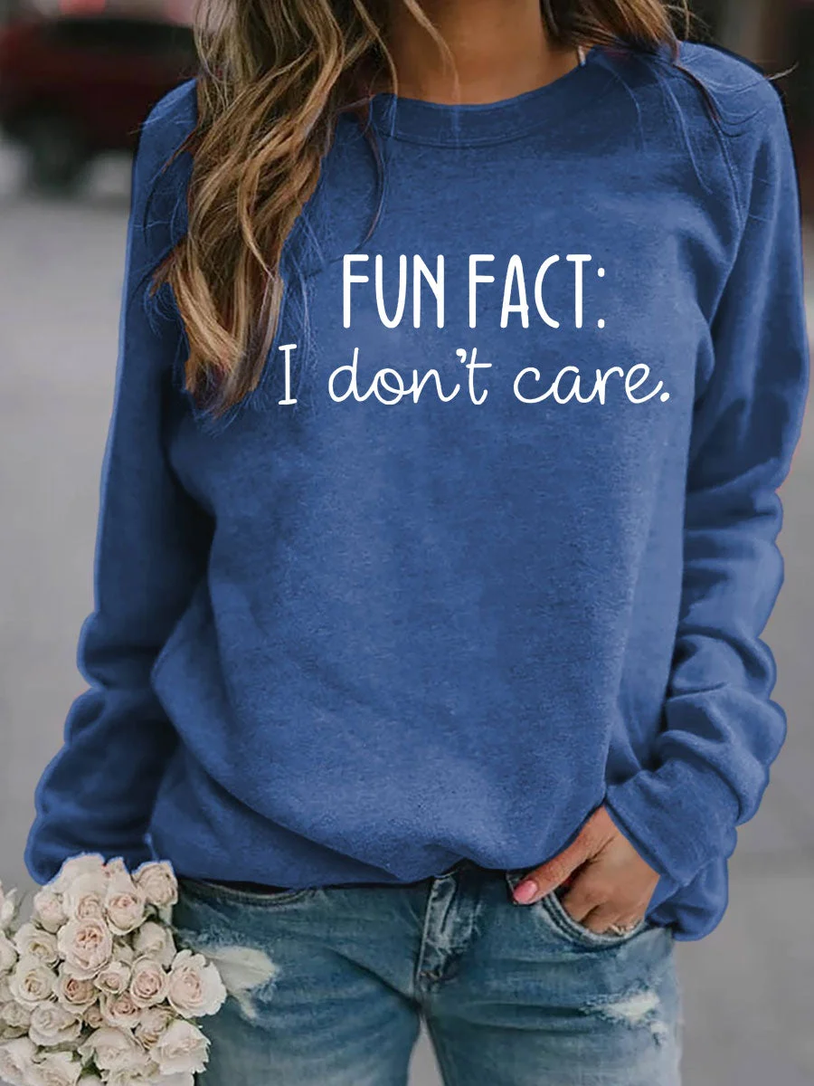 Fun Fact I Don't Care T-shirt