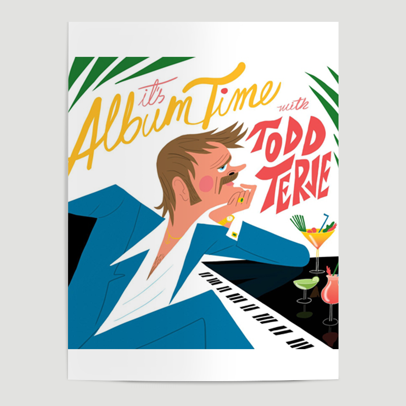 Todd Terje Its Album Time Poster Exclusive At Wallart Eshop