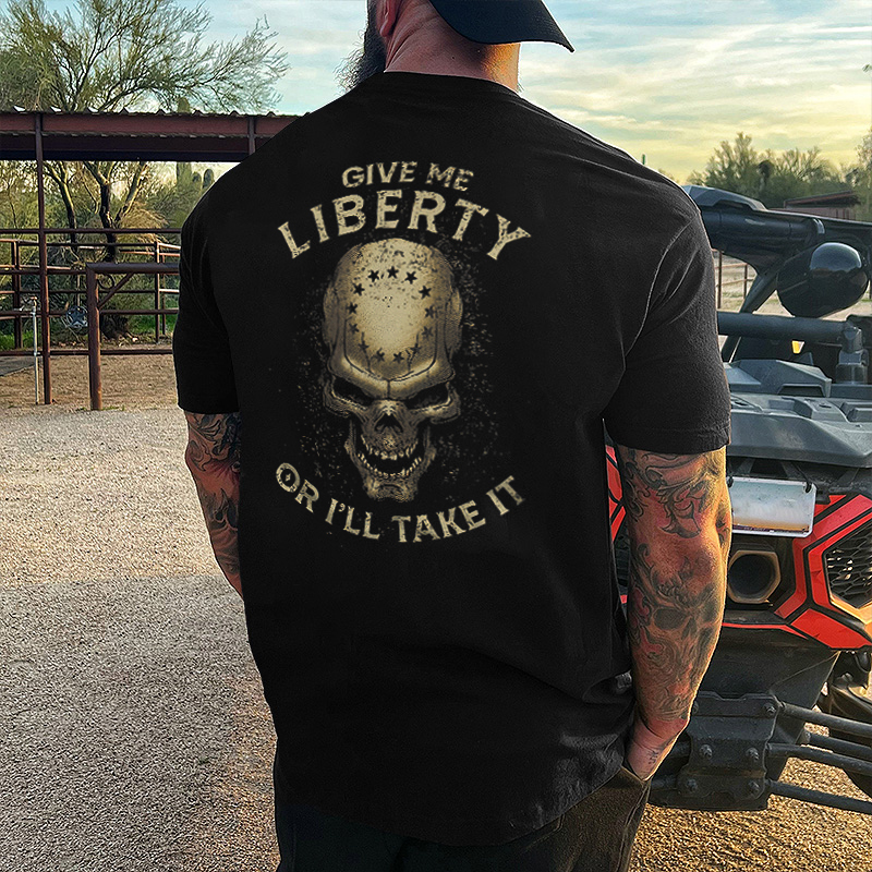 Livereid Give Me Liberty Or I'll Take It Printed Men's T-shirt - Livereid