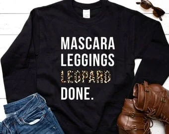 Pornhint Mascara Leggings Leopard Done Sweater - Gift For Friend - Animal Print Lover Shirt - Leopard Print Sweater - Mom Life Sweater - Gift For Mom