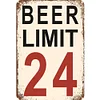Beer Limit 24 - Metal Tin Signs(8*12Inch/12*16Inch)