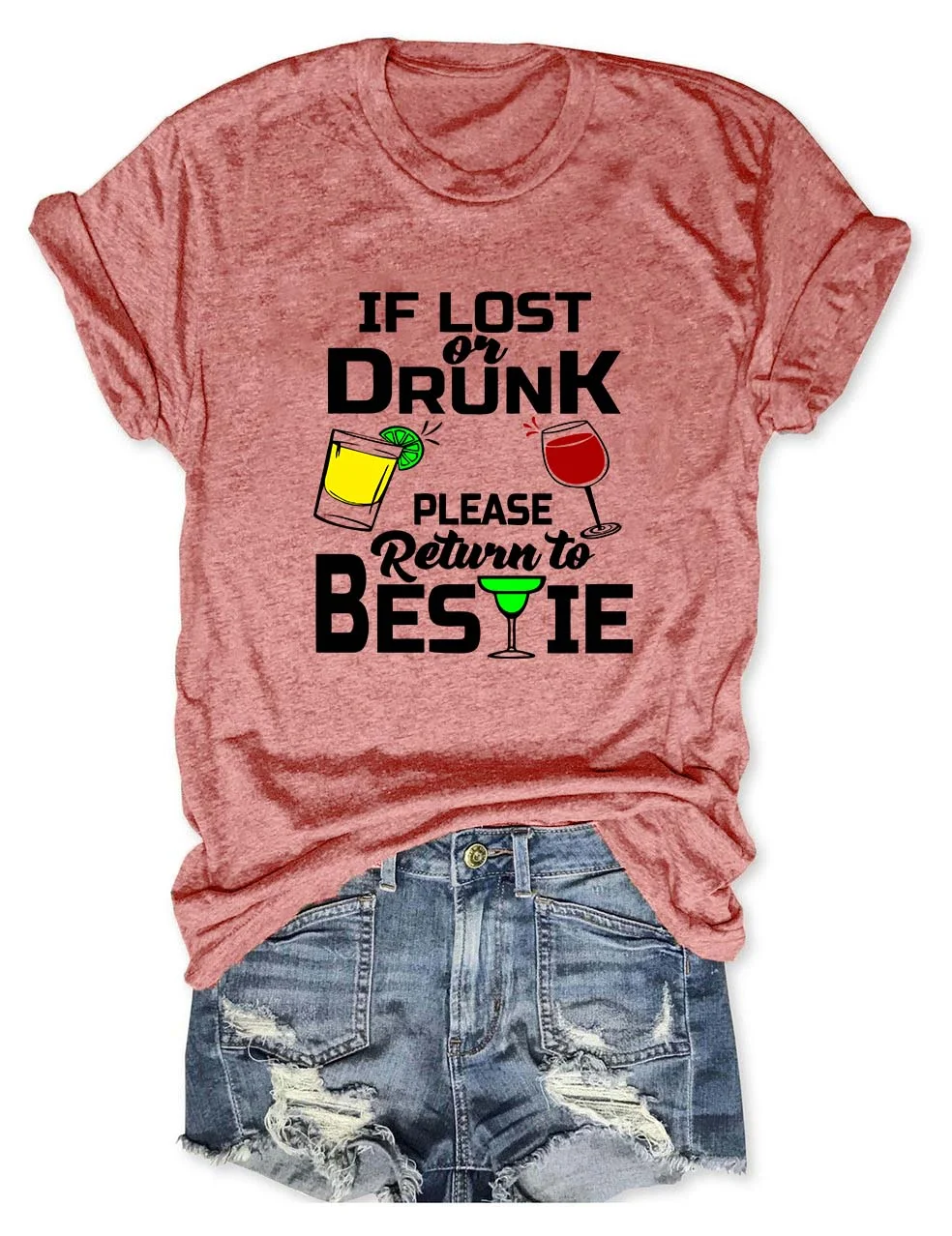 If Lost Or Drunk Please Return To Bestie T-Shirt
