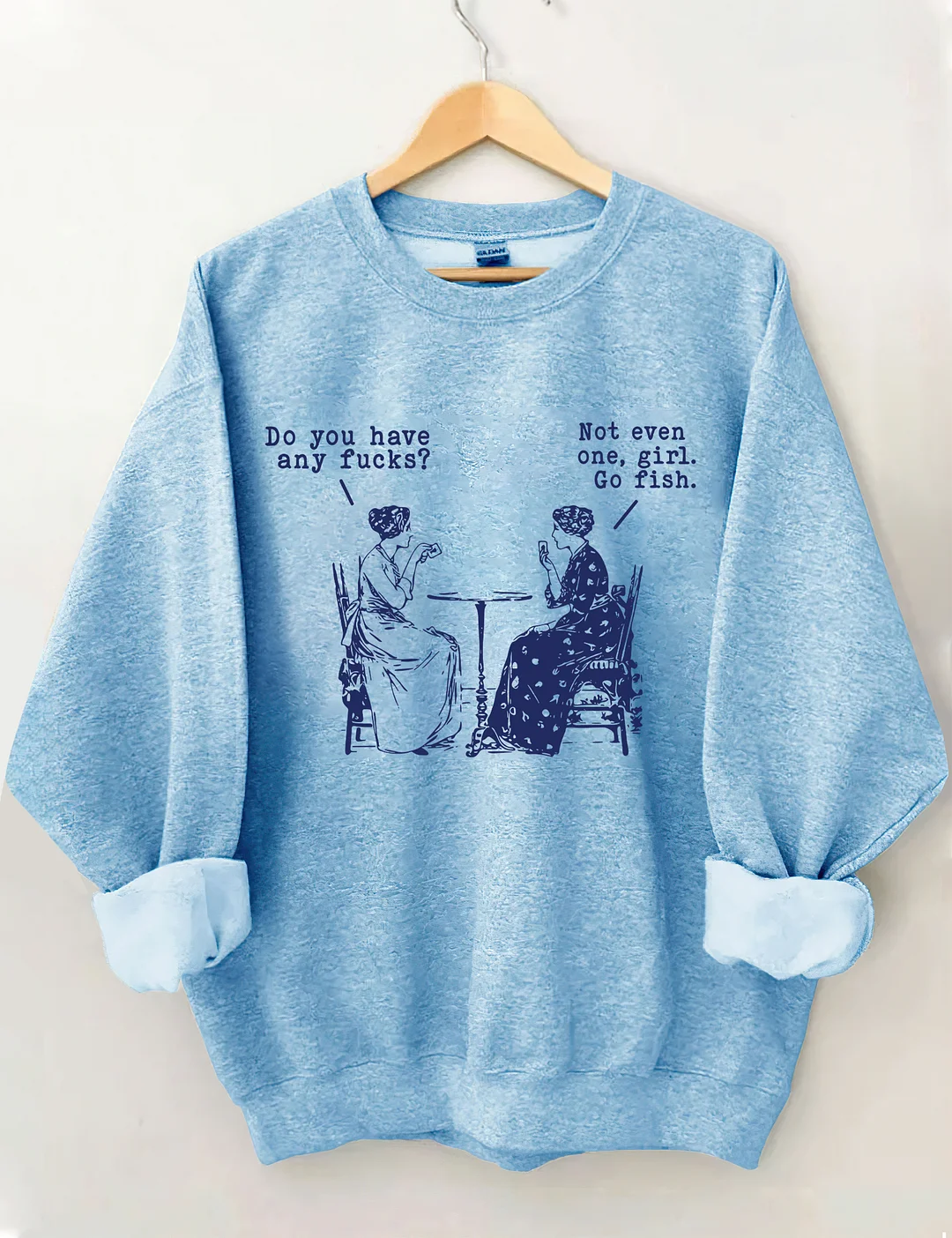 Go Fish Girl Funny Cuss Curse Words Sweatshirt