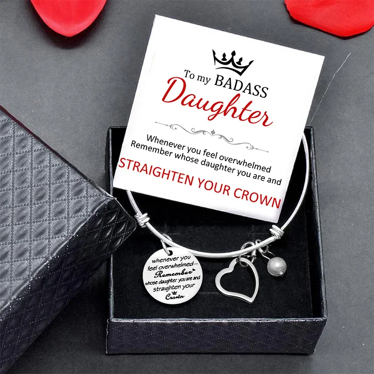 For Daughter - Whenever You Feel Overwhelmed...Crown Bangle
