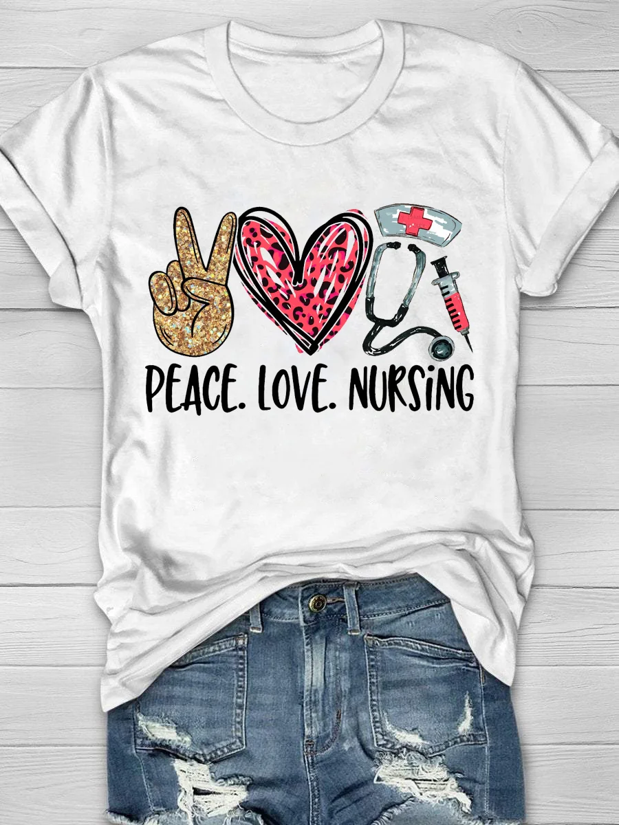 Peace Love Nurse Print Short Sleeve T-Shirt