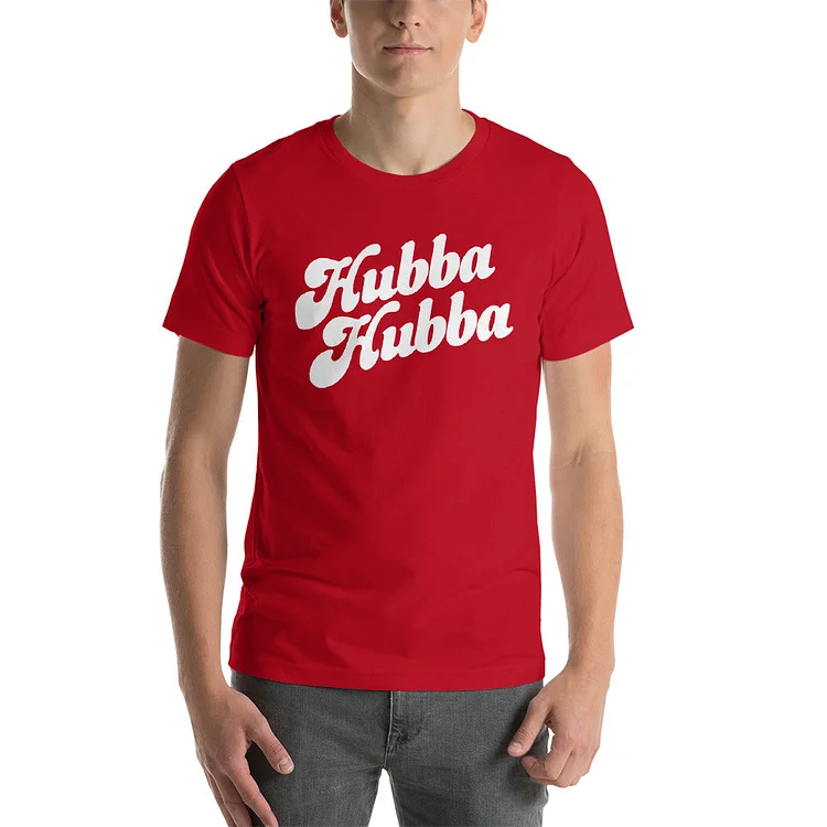 Hubba Hubba Funny T-Shirt