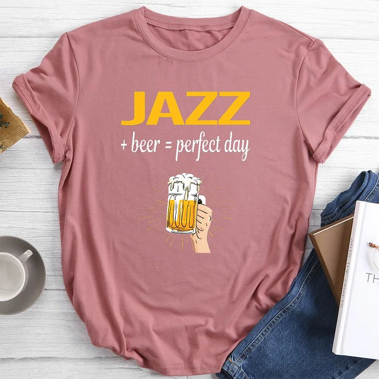 Beer Perfect Day Jazz Round Neck T-shirt