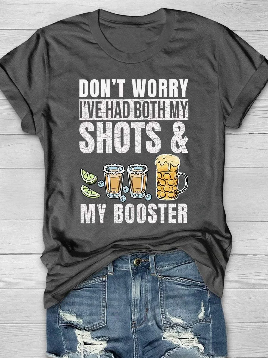 Don't Worry I've Had Both My Shots My Booster Funny Nurse Print Short Sleeve T-shirt