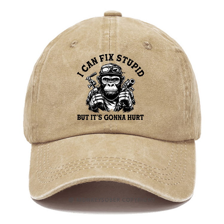 Personalized "I Can Fix Stupid But It's Gonna Hurt" Custom  Washed Baseball Caps