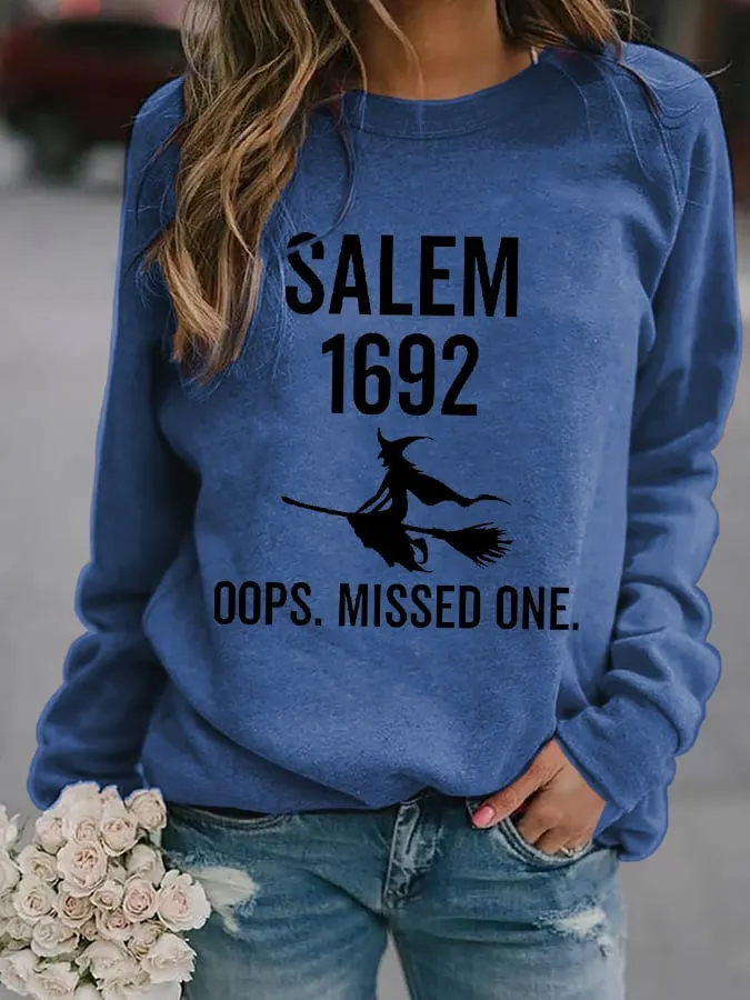Women's Salem 1692 Ooops.Missed One Sweatshirt