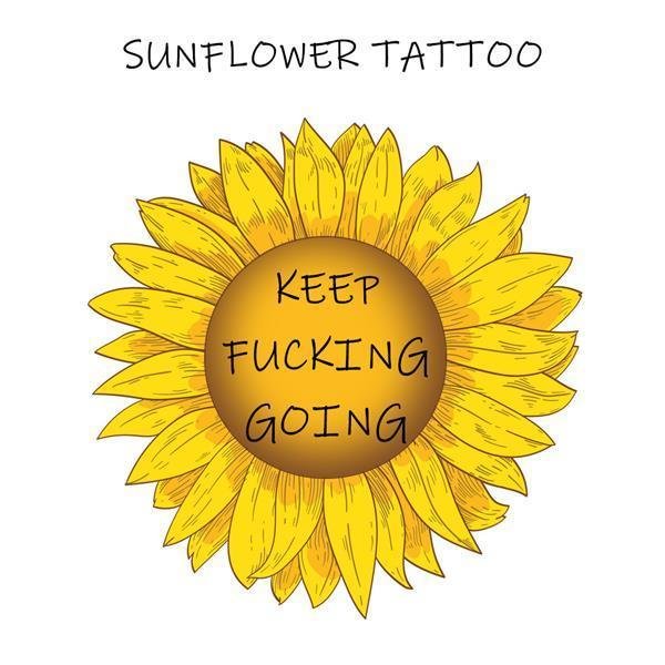 Keep Going Sunflower Tattoo Sticker