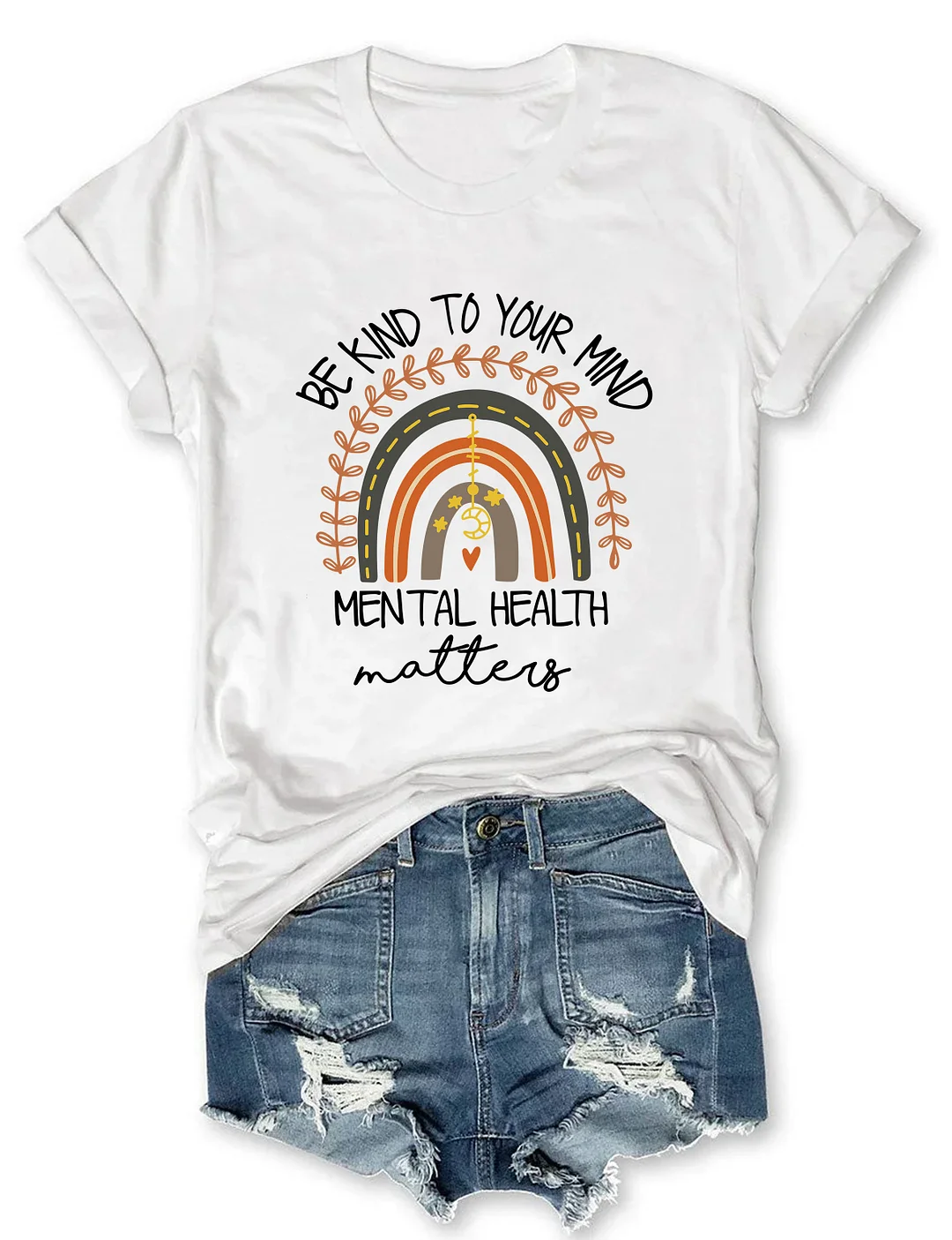 Be Kind To Your Mind T-shirt