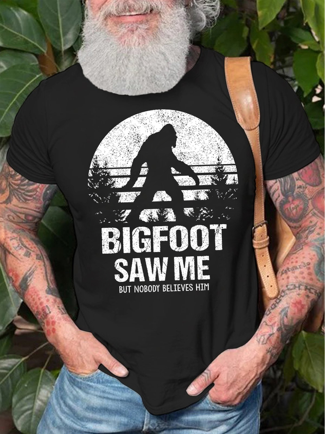 Men's Bigfoot Saw Me But Nobody Believes Him Funny Outdoor Camping Graphic Print Crew Neck Casual Cotton Text Letters T-Shirt socialshop