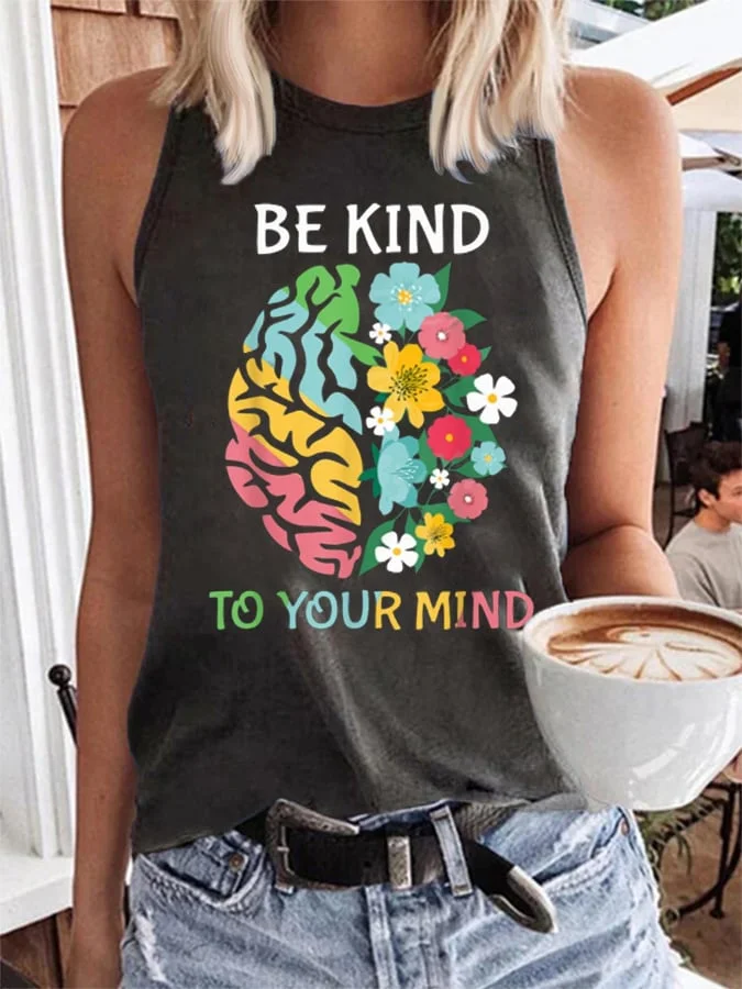 Women's Be Kind To Your Mind Print Casual Tank Top socialshop