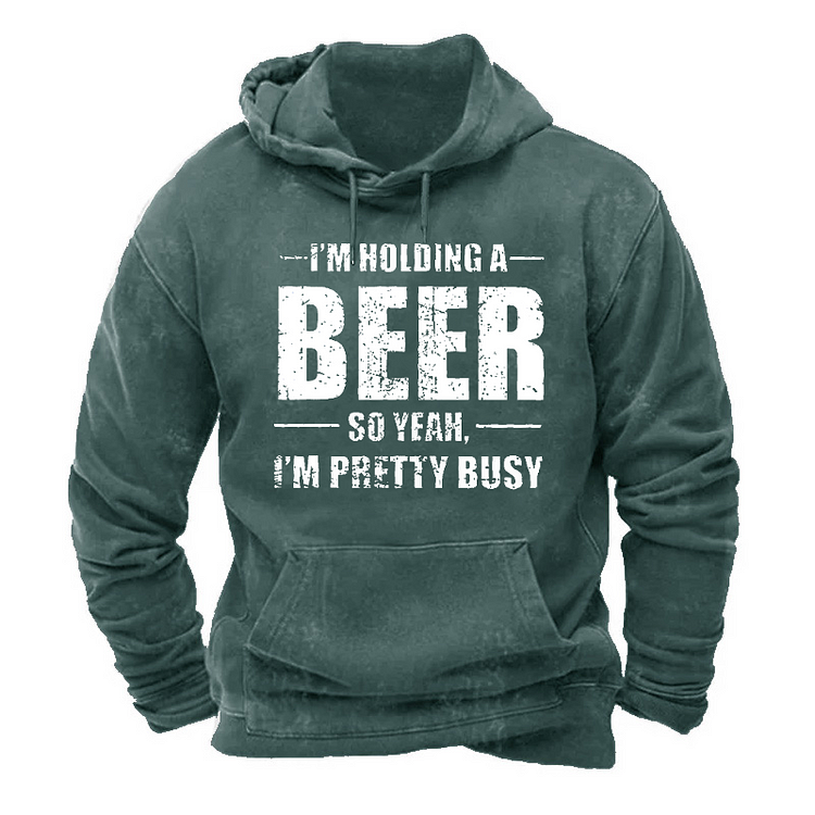 I'm Holding A Beer So Yeah, I'm Pretty Busy Hoodie socialshop