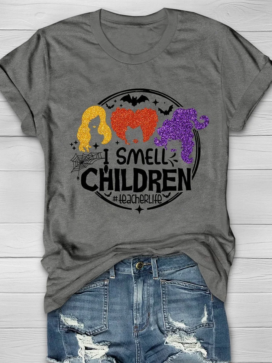 I Smell Children Teacherlife Print Short Sleeve T-shirt