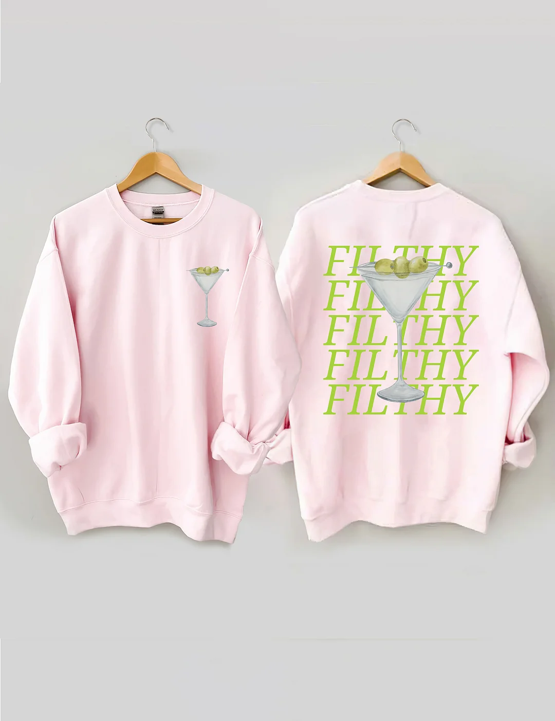 Filthy Martini Sweatshirt