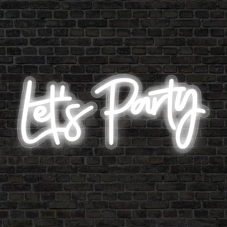 Let S Party Neon Sign