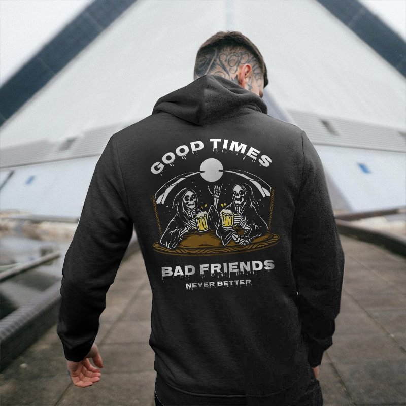 Skeleton Good Times Bad Friends Men's Hoodie -  