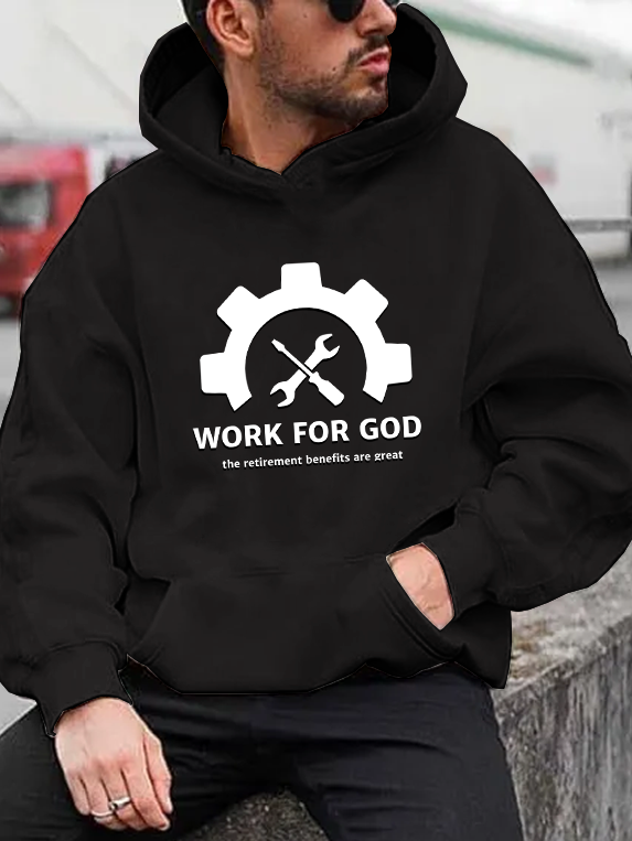Work For God The Retirement Benefits Are Great Hoodie