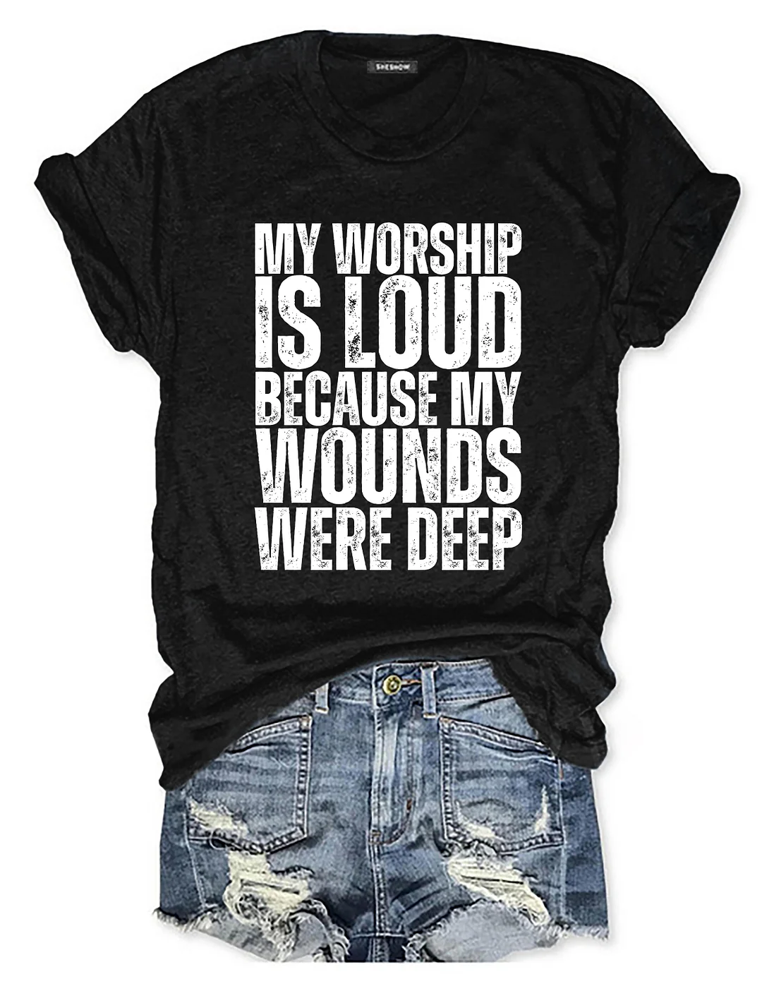 My Worship Is Loud T-shirt