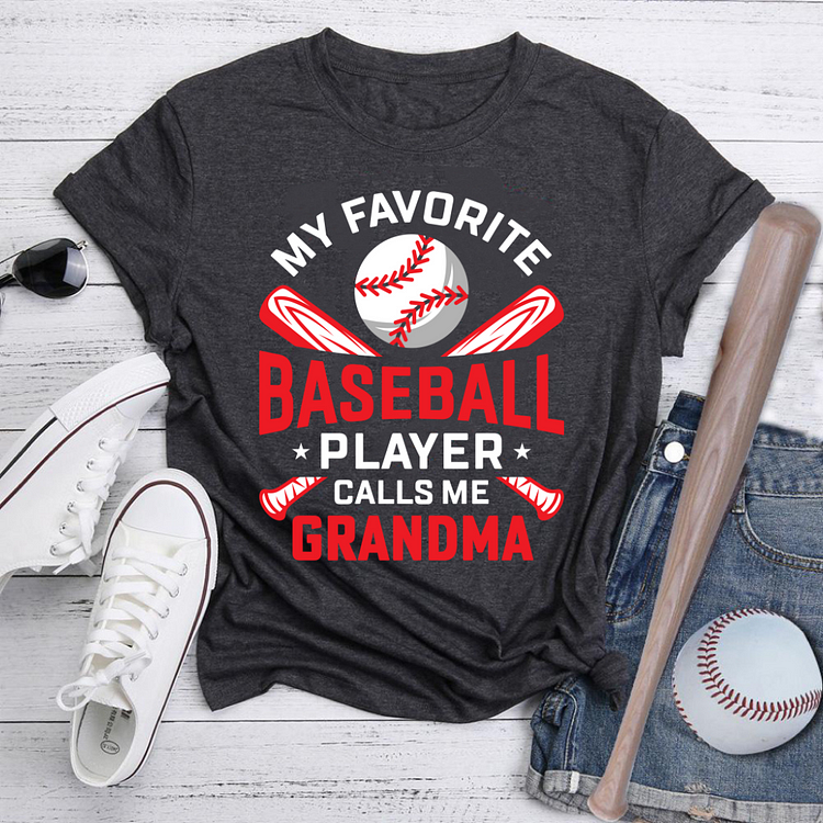 AL™ My Favorite Baseball Player Calls Me Grandma T-Shirt Tee -xn0531-4-Annaletters