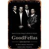 Goodfellas - Metal Tin Signs(8*12Inch/12*16Inch)