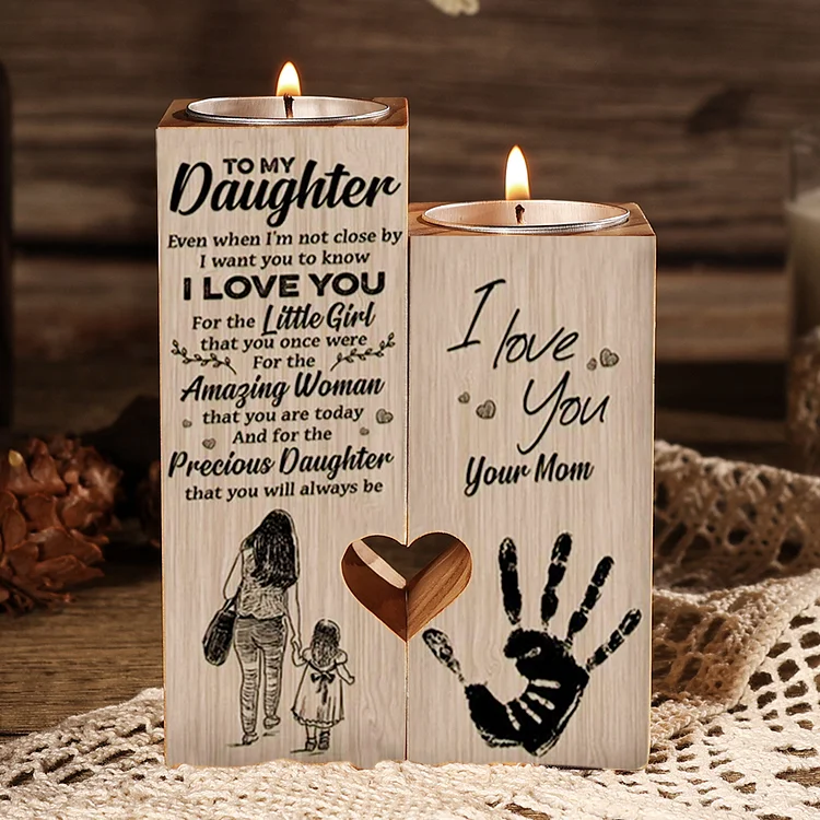 To My Daughter, I Want You To Know I Love You, Candle Holder Gifts For Her