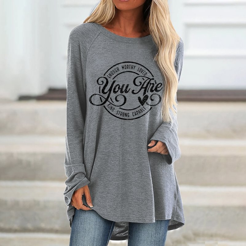 You Are Enough Worthy Loved Printed Women's T-shirt