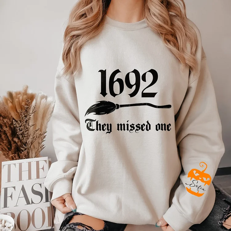 Vintage Salem 1692 They Missed One Sweatshirt, Retro Salem Massachusetts Halloween Crewneck/Hoodie, Witchy Woman Shirt