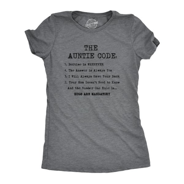 Womens The Auntie Code T shirt Funny Gift for Aunt Sarcastic Novelty Graphic Tee - Life is Beautiful for You - SheChoic