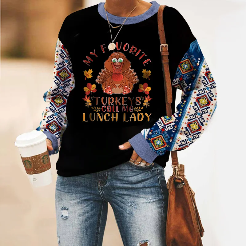 My Favorite Turkeys Call Me Lunch Lady Print Retro Sweatshirt