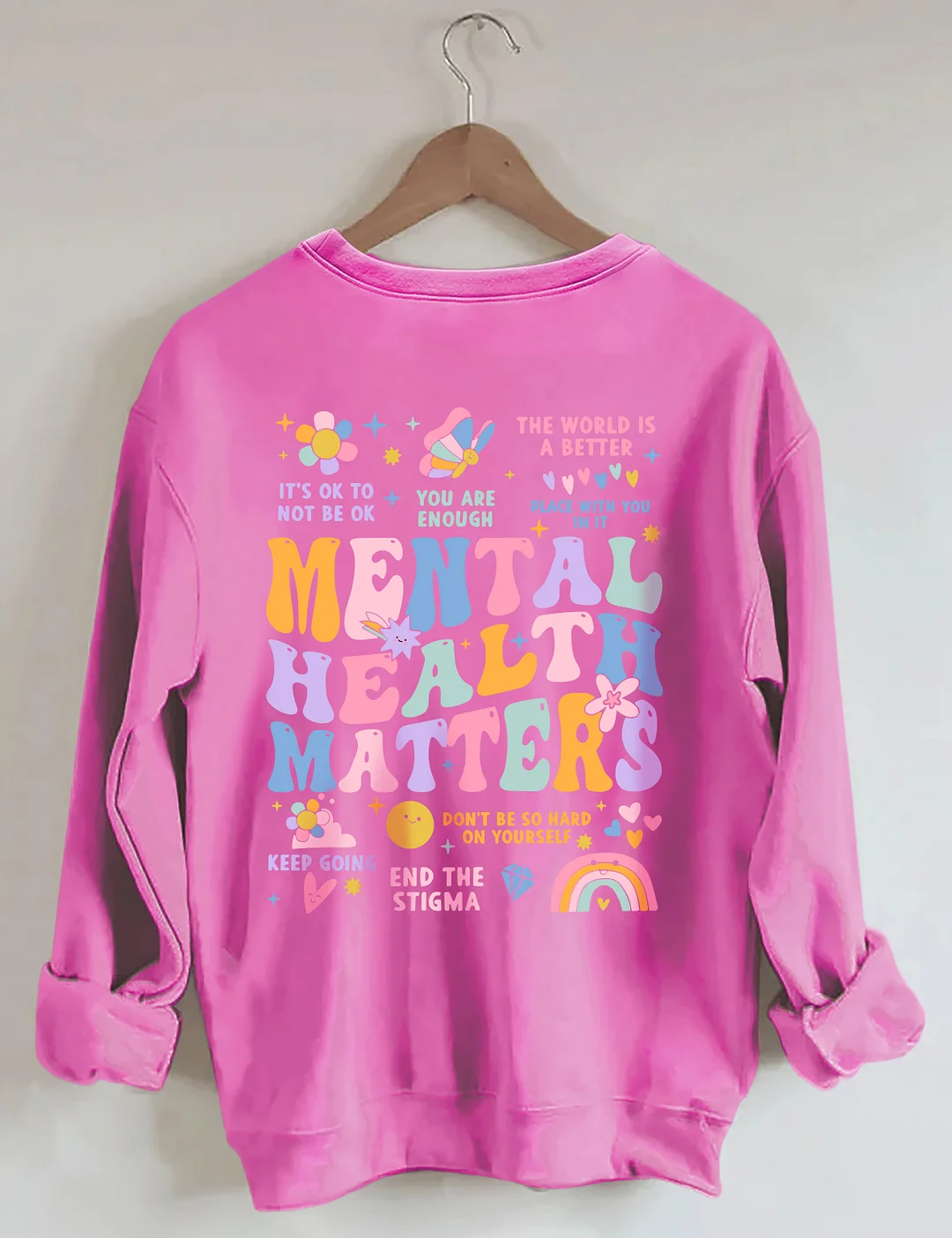 Mental Health Matters Sweatshirt