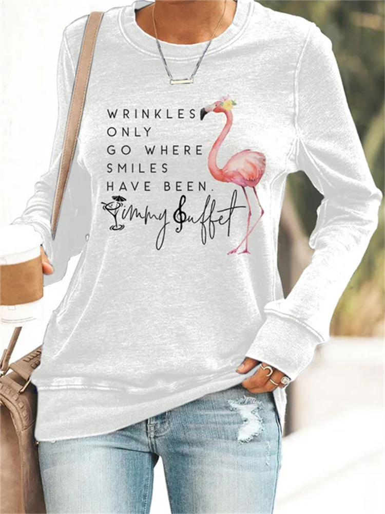 Women's Wrinkles Only Go Where Smiles Have Been Print Casual Sweatshirt