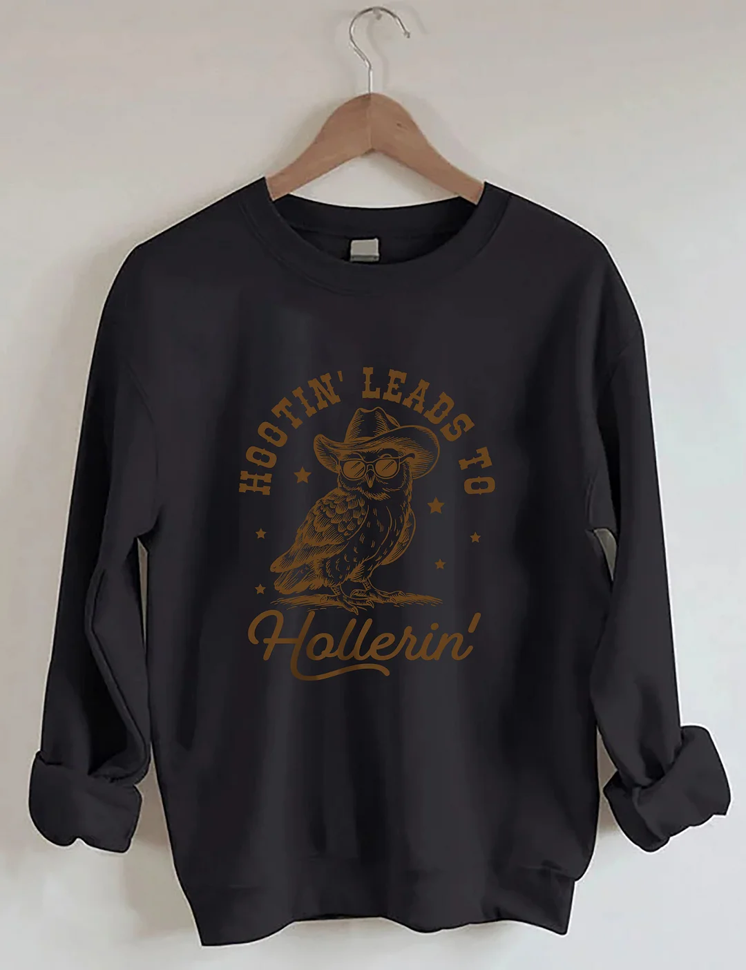 Hootin' Leads To Hollerin' Western Owl Sweatshirt