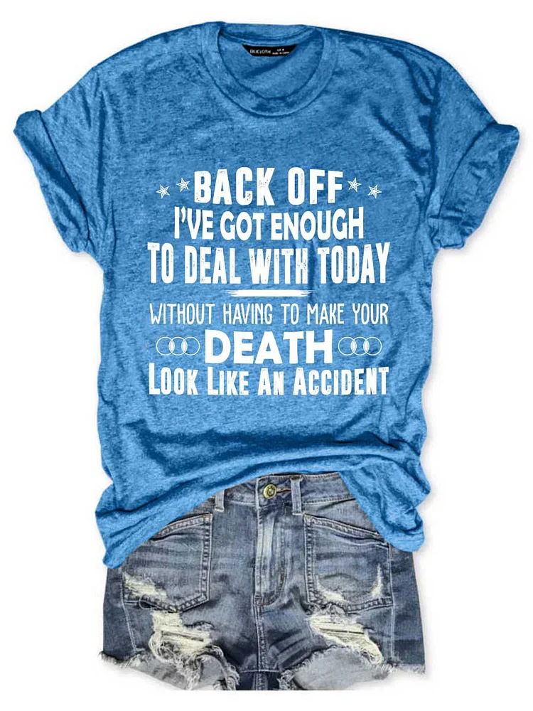 Bestdealfriday Back Off Graphic Short Sleeve Round Neck Loose Tee