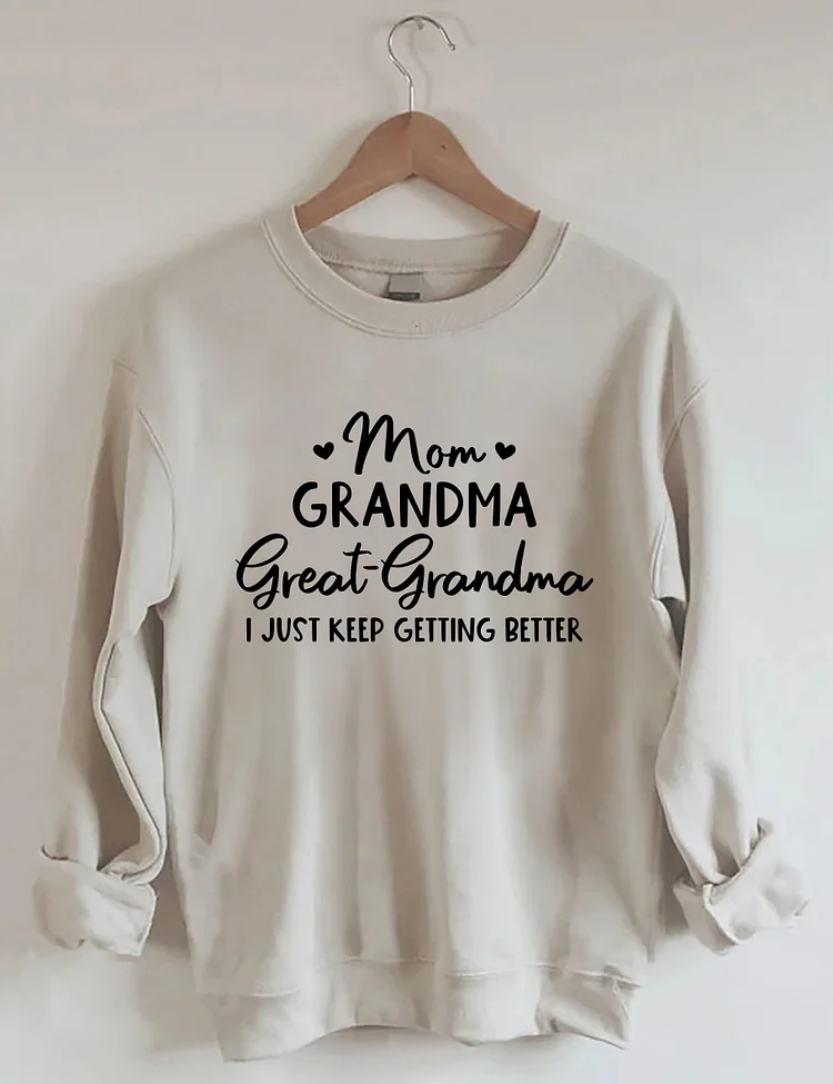 Mom Grandma Great-Grandma Sweatshirt socialshop