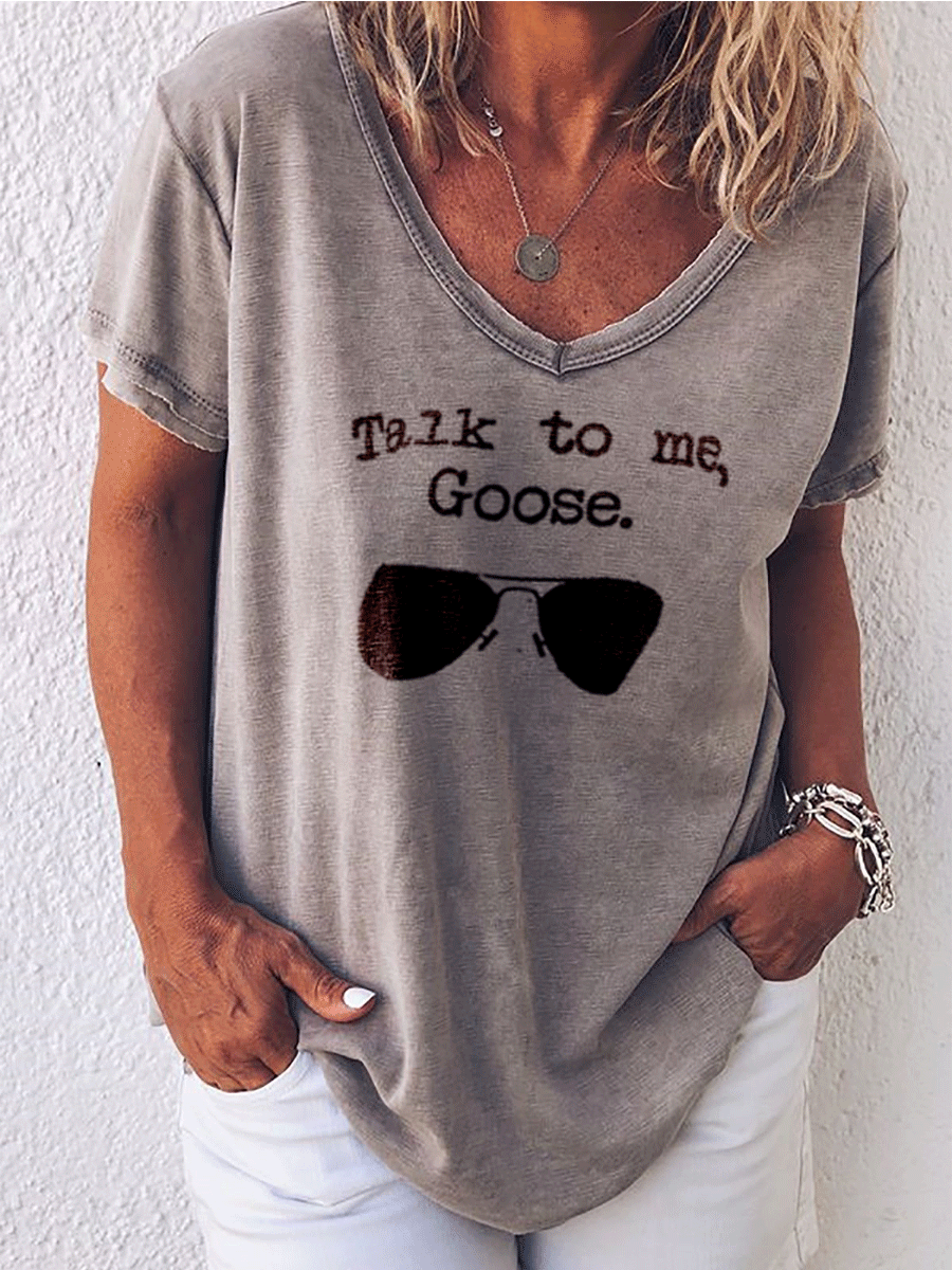 Talk To Me Goose Sunglasses Short Sleeve T-shirt