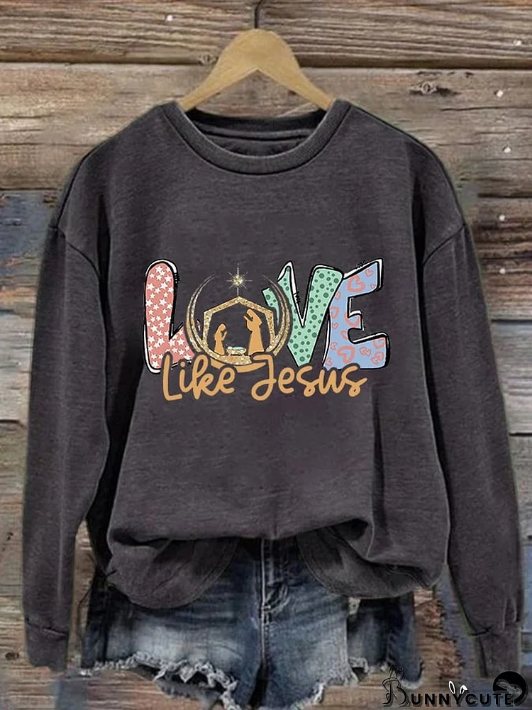 Women's Love Like Jesus Christmas Print Casual Sweatshirt