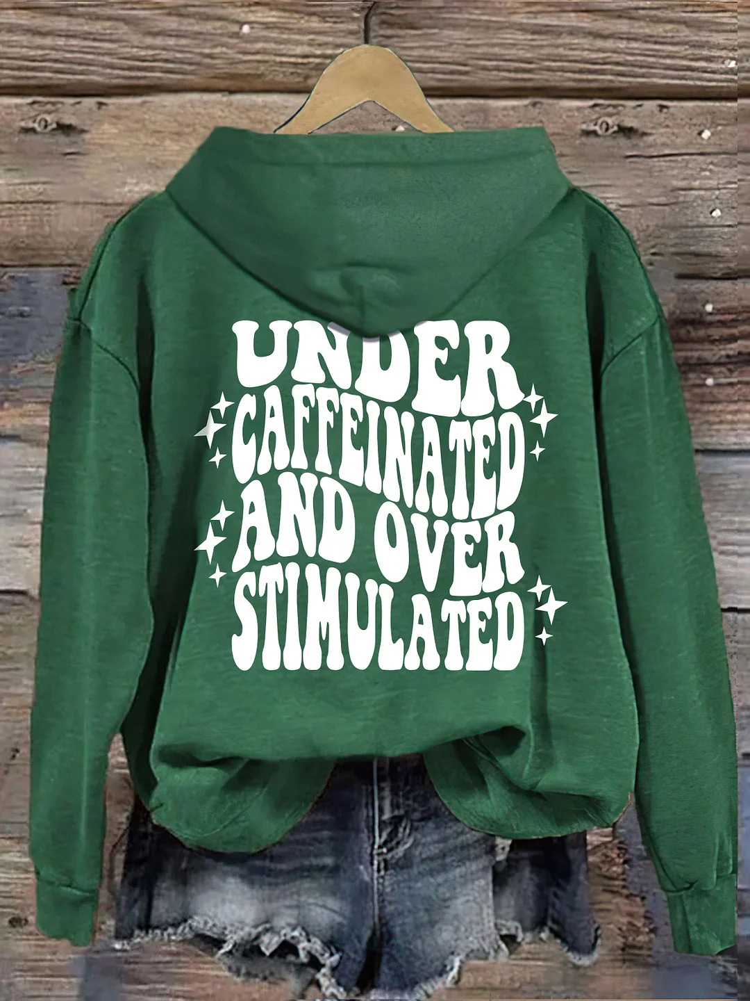 Under Caffeinated and Over Stimulated Hoodie