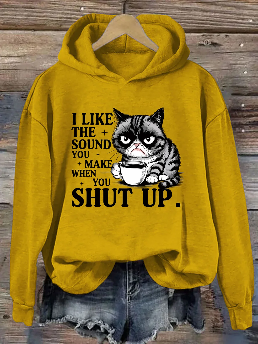 I Like The Sound You Make When You Shut Up Hoodie