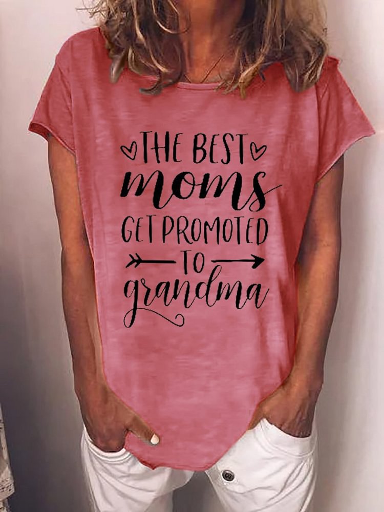Bestdealfriday The Best Moms Get Promoted To Grandma Letter Crew Neck Short Sleeve Casual Women Tee