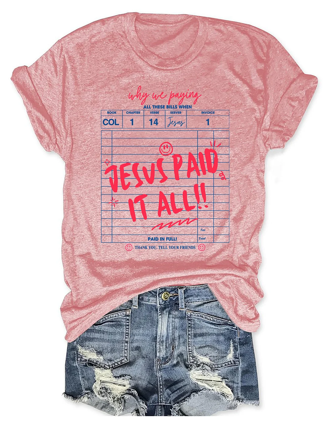 Jesus Paid It All T-shirt