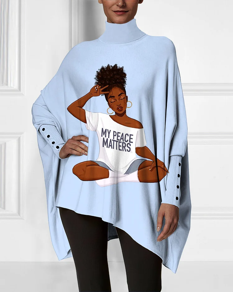Black Girl My Peace Matters Irregular High Neck Top