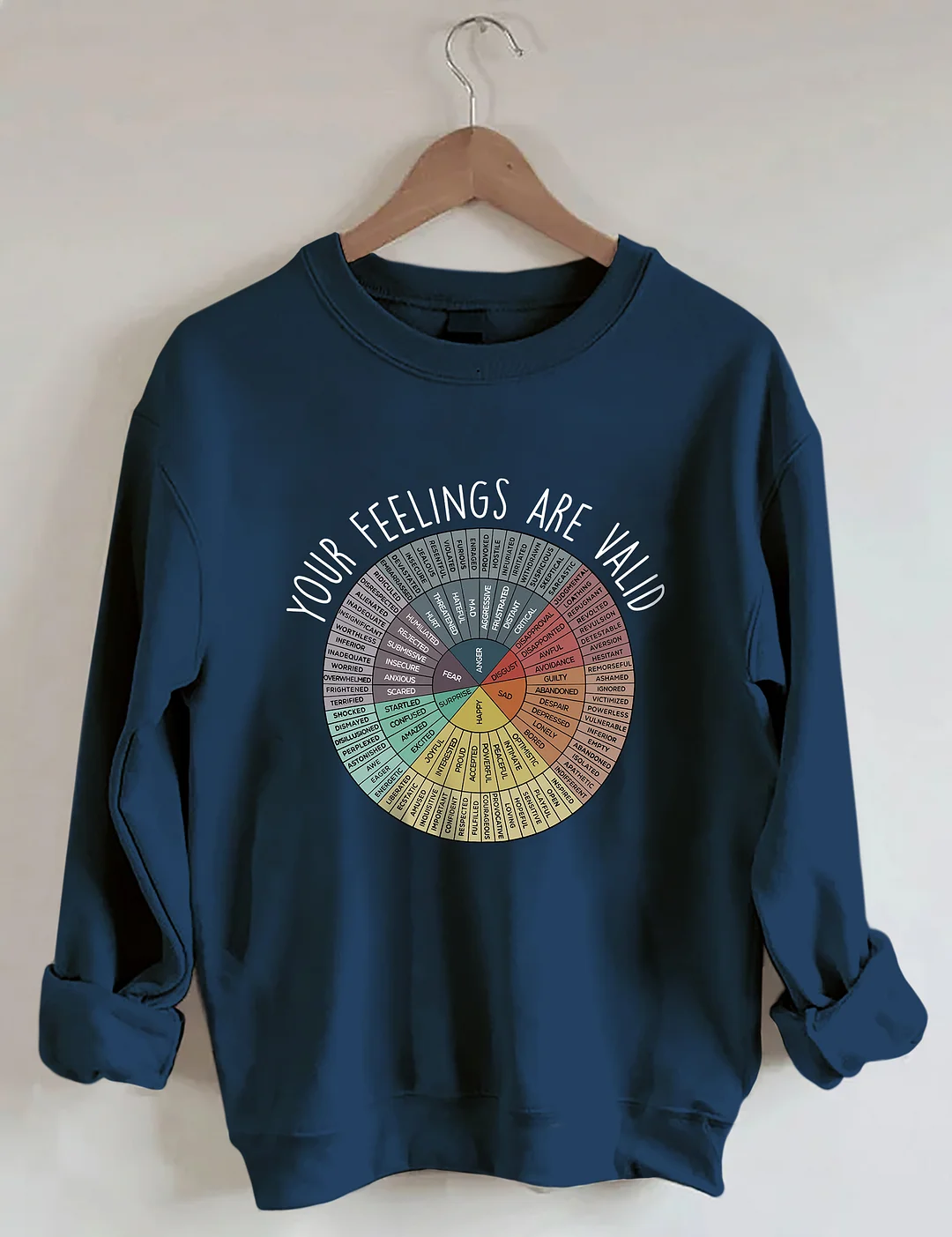 Your Feelings Are Valid Sweatshirt 
