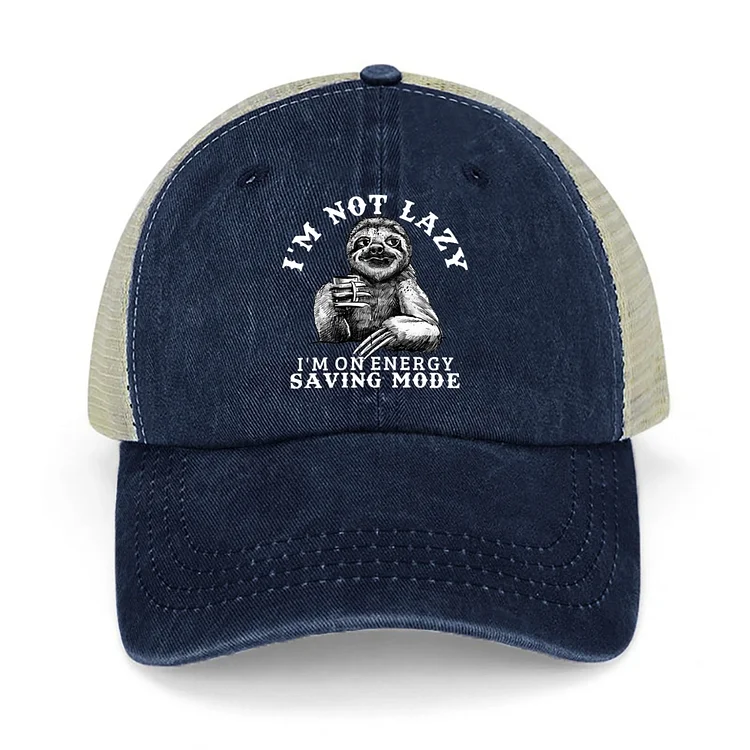 I'm Not Lazy I'm On Energy Saving Mode Trucker Caps